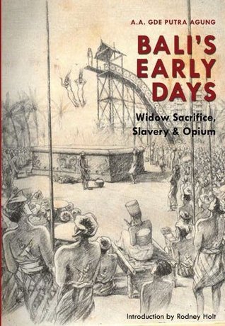Balis Early Days Widow Sacrificeslavery Opium Balis Early Days Widow Sacrificeslavery Opium