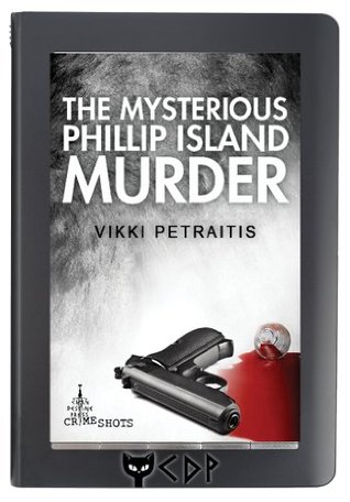 The Mysterious Phillip Island Murder (Crime Shots)
