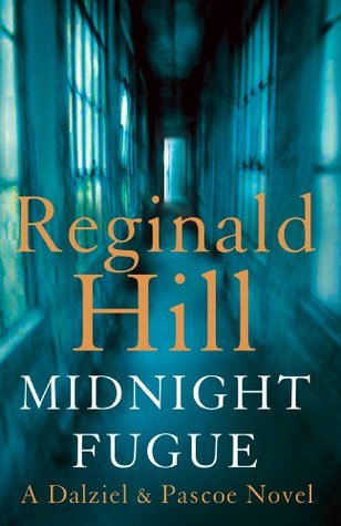 Midnight Fugue (Dalziel & Pascoe, Book 22)