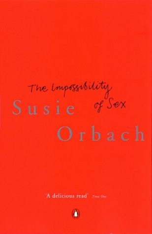 The Impossibility of Sex: Stories of the Intimate Relationship between Therapist and Client