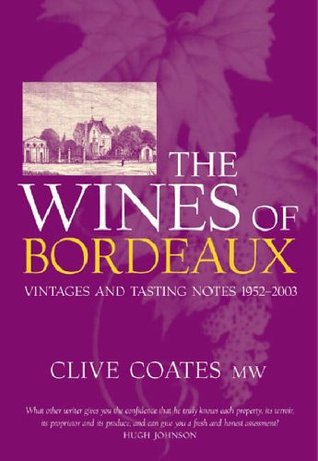 the-wines-of-bordeaux-and-vintages-and-tasting-notes-1952-2003