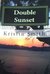 Double Sunset by Kristin Smith