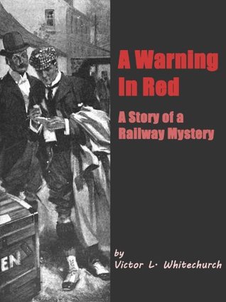 A Warning in Red: A Story of a Railway Mystery - MOBI EPUB