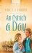 An Ostrich A Day (Truly Yours Digital Editions) by Nancy J. Farrier