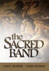 The Sacred Band by Janet E. Morris
