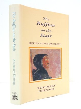 the-ruffian-on-the-stair-reflections-on-death
