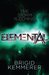 Elemental (Elementals, #0.5) by Brigid Kemmerer