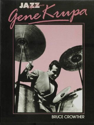gene-krupa-his-life-and-times-jazz-life-times