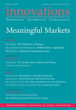 innovations-technology-governance-globalization-6-2-spring-2011-meaningful-markets