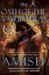 The Oath of the Vayuputras (The Shiva Trilogy) by Amish