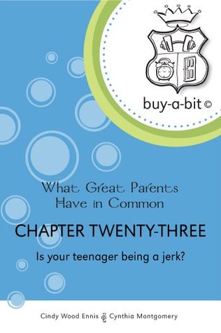 buy-a-bit-chapter-23-age-13ish-to-18-is-your-teenager-being-a-jerk-what-great-parents-have-in-common