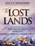 The Lost Lands: A Magickal History Of Lemuria, Atlantis And Avalon