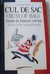 Bum of Bag - Cul de Sac: Guide du Francais Courant - Guide to the Running French