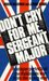 Don't Cry for Me, Sergeant-Major by Robert McGowan