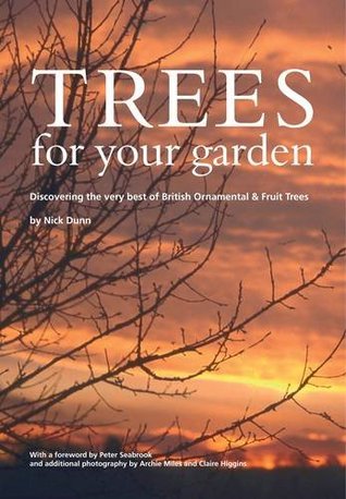 trees-for-your-garden-discovering-the-very-best-of-british-ornamental-and-fruit-trees