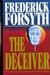 The Deceiver by Frederick Forsyth