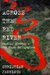 Across The Red River Rwanda, Burundi and the Heart of Darkness by Christian Jennings