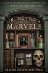 Dr. Mütter's Marvels