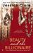 Beauty and the Billionaire (Billionaire Boys Club, #2) by Jessica Clare