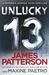 Unlucky 13 (Women’s Murder Club, #13) by James Patterson