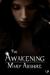 The Awakening by Mary Abshire The Awakening by Mary Abshire