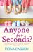 Anyone for Seconds? by Fiona Cassidy