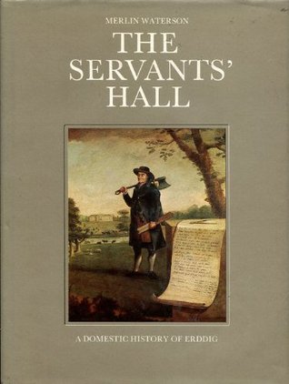 the-servants-hall-a-domestic-history-of-erddig
