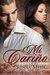 Mi Carino - Risky Love (Mi Carino/Carina Series) by Sienna Mynx