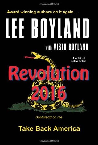 revolution-2016-take-back-america-a-political-satire-thriller