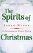 The Spirits of Christmas (Tassamara, #2.5) by Sarah Wynde