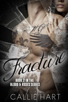 Fracture (Blood & Roses, #2)