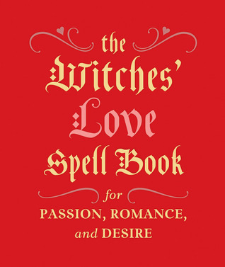 the-witches-love-spell-book-for-passion-romance-and-desire