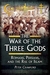 The War of the Three Gods Romans, Persians, and the Rise of Islam by Peter Crawford