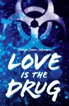 Love Is the Drug cover