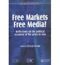free-markets-free-media-reflections-on-the-political-economy-of-the-press-in-asia