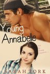 Young Annabelle (Y.A Series Book 1)