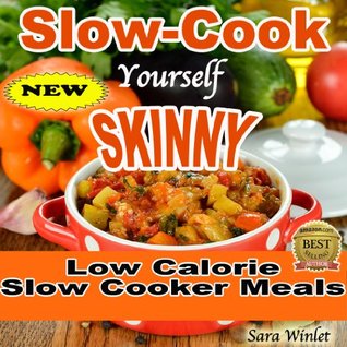 slow-cook-yourself-skinny-low-fat-low-calorie-slow-cooker-meals