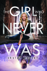 The Girl Who Never Was (Otherworld, #1)