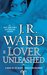 Lover Unleashed (Black Dagger Brotherhood, #9) by J.R. Ward