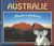 Austrálie - Pouští a pralesem by Lenka Špillarová, Václav Špillar