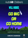 Go Big or Go Home cover