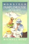 Monsieur Pamplemousse on the Spot cover