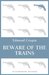 Beware of the Trains (Gervase Fen, #9) by Edmund Crispin