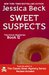 Sweet Suspects (Donut Shop Mystery, #12) by Jessica Beck