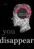You Disappear A Novel by Christian Jungersen