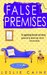False Premises (Domestic Bliss Mysteries #2) (A Domestic Bliss Mystery) by Leslie Caine
