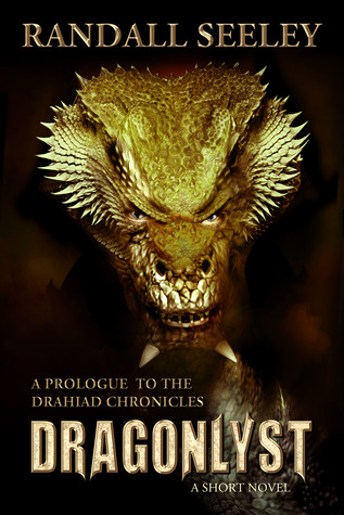 Dragonlyst by Randall Seeley