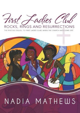 First Ladies Club: Rocks, Rings and Resurrections Descargar ebook deutsch frei