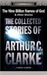 The Nine Billion Names of God & Other Stories (The Collected Stories of Arthur C. Clarke #3)