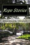 Repo Stories: Life Lessons in Repossessions